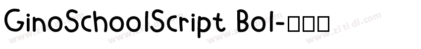 GinoSchoolScript Bol字体转换